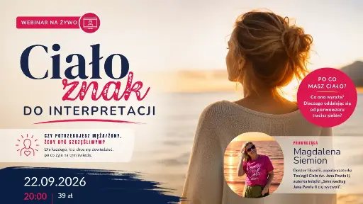Ciało – znak do interpretacji. prelegentka: Magda Siemion
